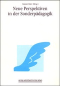 Cover: Neue Perspektiven in der Sonderp&auml;dagogik - Bundesverband f. k&ouml;rper- u. mehrfachbehinderte Menschen