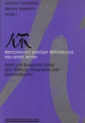 Cover: Menschen mit geistiger Behinderung neu sehen lernen - Bundesverband f. k&ouml;rper- u. mehrfachbehinderte Menschen