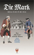 Cover: Der "Alte Fritz" und die Musen - Ammian Verlag