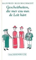 Cover: Gescheitheiten, die mer esu vun de Leit h&auml;rt - ROHE Verlagsgesellschaft
