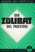 Cover: Der Z&ouml;libat des Priester - Adamas