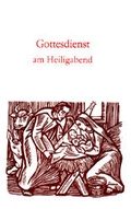 Cover: Gottesdienst am Heiligenabend - Concordia-Verlag - Concordia-BUCHhandlung GmbH & Co. KG