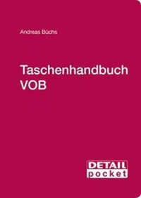 Abbildung von: Taschenhandbuch VOB - Detail Architecture GmbH