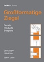Cover: Grossformatige Ziegel - Edition Detail