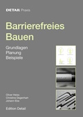 Cover: Barrierefreies Bauen - Edition Detail