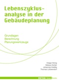 Cover: Lebenszyklusanalyse in der Gebaeudeplanung - Edition Detail