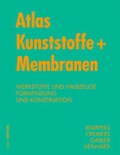 Cover: Atlas Kunststoff + Membranen - Detail Architecture