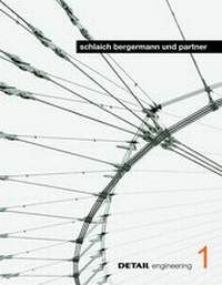 Enlarge image Cover: DETAIL engineering 1: schlaich bergermann und partner - Detail Architecture