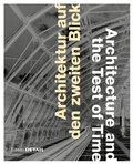 Cover: Architektur auf den zweiten Blick / Architecture and the Test of Time - Edition Detail