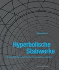 Cover: Hyperbolische Stabwerke - Detail Architecture