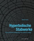 Cover: Hyperbolische Stabwerke - Edition Detail