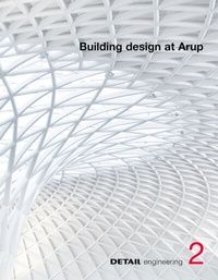 Enlarge image Cover: Building design at Arup - Edition Detail