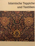 Cover: Islamische Teppiche und Textilien - Museum August Kestner