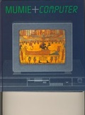 Cover: Mumie und Computer - Museum August Kestner