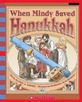 Cover: When Mindy Saved Hanukkah - Scholastic US