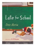 Cover: Late for School - Grand Central Publishing