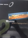 Cover: Mumie und Computer II - Museum August Kestner