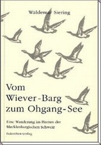Abbildung von: Vom Wiever-Barg zum Ohgang-See - Steffen Verlag