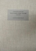 Cover: Das Ende der Taube - Corvinus Presse