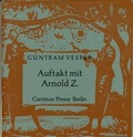 Cover: Auftakt mit Arnold Z. - Corvinus Presse