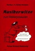 Cover: Musikerwitze zum Weiterposaunen... - Birnbach, R