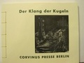Cover: Der Klang der Kugeln - Corvinus Presse