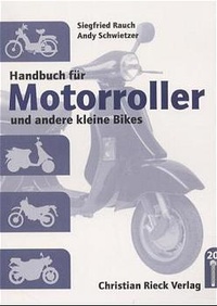 Enlarge image Cover: Handbuch für Motorroller - Rieck Verlag GmbH
