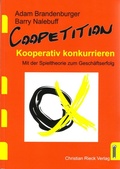 Cover: Coopetition, die Strategie der kooperativen Konkurrenz. - Rieck Verlag GmbH