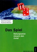 Cover: Das Spiel - Naturgesetze steuern den Zufall - Rieck Verlag GmbH