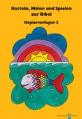 Cover: Basteln, Malen und Spielen zur Bibel. Kopiervorlagen / Basteln, Malen und Spielen zur Bibel - Bischoff, F