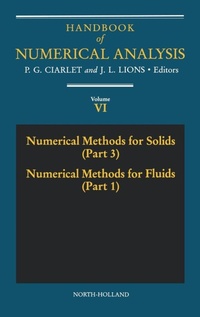 Enlarge image Cover: Numerical Methods for Solids (Part 3) Numerical Methods for Fluids (Part 1): Volume 6 - Elsevier