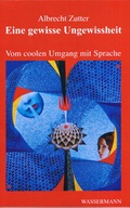 Cover: Eine gewisse Ungewissheit - Wassermann St Ingbert