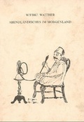 Cover: Abendl&auml;ndisches im Morgenland - Ergon