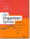 Cover: Die Organizer-Spirale - Stiftung Mitarbeit