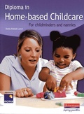 Cover: Diploma in Home-based Childcare: For childminders and nannies - Heinemann