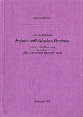 Cover: Proflexion und Religionsloses Christentum - Anne Fischer Verlag