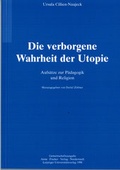 Cover: Die verborgene Wahrheit der Utopie - Anne Fischer Verlag