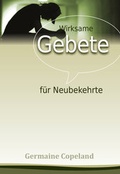 Cover: Wirksame Gebete f&uuml;r Neubekehrte - Durchbruch Verlag