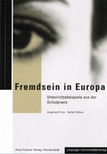 Cover: Fremdsein in Europa - Anne Fischer Verlag