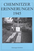 Cover: Chemnitzer Erinnerungen 1945 (Band 4) - Heimatland Sachsen