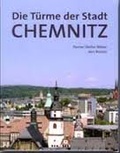 Cover: Die T&uuml;rme der Stadt Chemnitz - Heimatland Sachsen