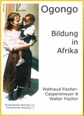 Cover: Ogongo - Bildung in Afrika - Anne Fischer Verlag
