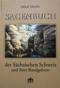 Cover: Sagenbuch der S&auml;chsischen Schweiz und ihrer Randgebiete - Verlag Tschirner & Co