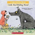 Cover: Bilingual Tales: Caperucita Roja / Little Red Riding Hood (Scholastic Bilingual) - Scholastic en Espanol