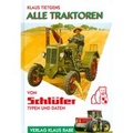 Cover: Alle Traktoren von Schl&uuml;ter - Rabe, K