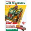 Cover: Alle Traktoren von Hanomag - Rabe, K