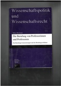 Cover: Die Berufung von Professorinnen und Professoren - Berufungsvoraussetzungen und Berufungsverfahren - Deutscher Hochschulverband