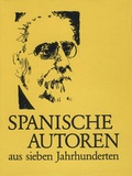 Cover: Spanische Autoren aus sieben Jahrhunderten - Edition Reichenberger