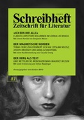 Cover: SCHREIBHEFT 81: Clarice Lispector: Ich bin ihr alle - Kolumnen im Jornal do Brasil / Tomas Venclova: Der magnetische Norden - Erinnerungen / Uwe Nettelbeck: Der Berg als Text - Maurice Wilson - Rigodon