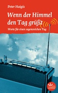 Cover: Wenn der Himmel den Tag gr&uuml;&szlig;t - Evangelischer Verlag Stuttgart